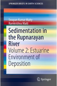 Sedimentation in the Rupnarayan River  - Volume 2: Estuarine Environment of Deposition