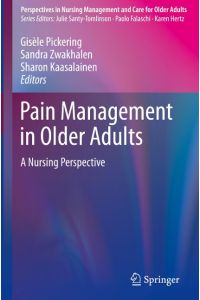 Pain Management in Older Adults  - A Nursing Perspective