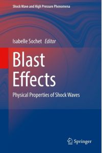 Blast Effects  - Physical Properties of Shock Waves