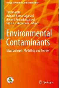 Environmental Contaminants  - Measurement, Modelling and Control
