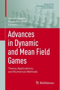 Advances in Dynamic and Mean Field Games  - Theory, Applications, and Numerical Methods