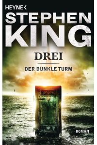 Der dunkle Turm 2. Drei  - The Dark Tower 2. The Drawing of the Three