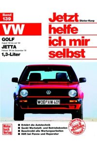VW Golf II. Ab August 1983 bis Juli 1992. VW Jetta II. Ab Februar 1984 bis Dezember 1991. 1, 3-Liter. Jetzt helfe ich mir selbst