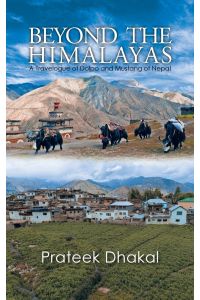 Beyond the Himalayas  - A Travelogue of Dolpo and Mustang of Nepal