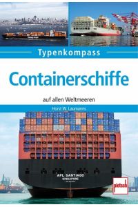 Containerschiffe  - auf allen Weltmeeren