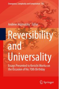 Reversibility and Universality  - Essays Presented to Kenichi Morita on the Occasion of his 70th Birthday