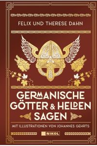 Germanische Götter- und Heldensagen  - Mit Illustrationen von Johannes Gehrts