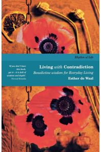Living with Contradiction  - Bedictine Wisdom for Everyday Living