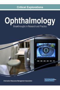 Ophthalmology  - Breakthroughs in Research and Practice