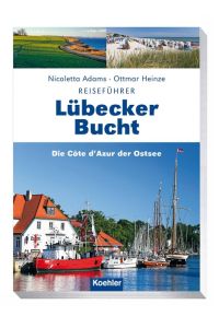 Lübecker Bucht  - Die Côte d'Azur der Ostsee