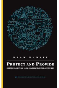 Protect and Provide  - Customer-Centric (and Compliant) Insurance Sales