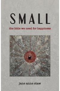 Small  - The Little We Need for Happiness