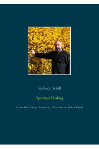 Spiritual Healing  - Hands-On Healing - Conjuring - Correction of pelvic obliquity
