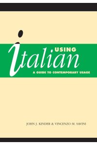 Using Italian  - A Guide to Contemporary Usage