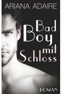 Bad Boy mit Schloss  - Dark Passion