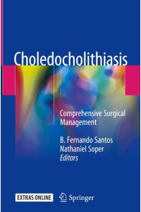 Choledocholithiasis  - Comprehensive Surgical Management