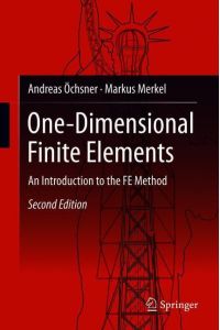 One-Dimensional Finite Elements  - An Introduction to the FE Method