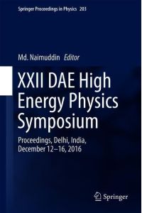 XXII DAE High Energy Physics Symposium  - Proceedings, Delhi, India, December 12 -16, 2016