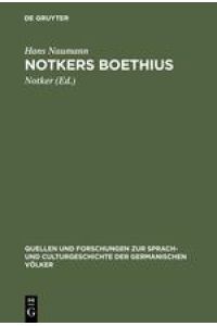 Notkers Boethius  - Untersuchungen über Quellen und Stil