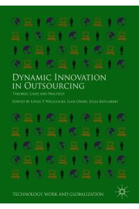 Dynamic Innovation in Outsourcing  - Theories, Cases and Practices
