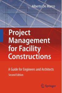 Project Management for Facility Constructions  - A Guide for Engineers and Architects