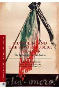 Mussolini and the Salò Republic, 1943¿1945  - The Failure of a Puppet Regime