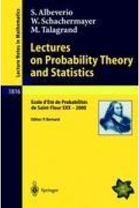 Lectures on Probability Theory and Statistics  - Ecole d'Eté de Probabilités de Saint-Flour XXX - 2000