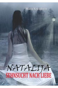 Natalija  - Sehnsucht nach Liebe