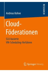 Cloud-Föderationen  - SLA-basierte VM-Scheduling-Verfahren