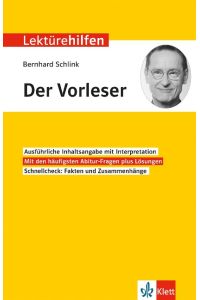 Lektürehilfen Bernhard Schlink Der Vorleser  - Interpretationshilfe für Oberstufe und Abitur