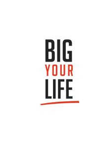Big Your Life  - Action Book