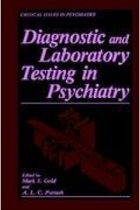 Diagnostic and Laboratory Testing in Psychiatry