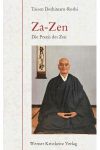 ZA - ZEN  - Die Praxis des Zen