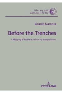 Before the Trenches  - A Mapping of Problems in Literary Interpretation