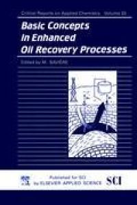 Basic Concepts in Enhanced Oil Recovery Processes