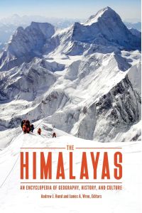 The Himalayas  - An Encyclopedia of Geography, History, and Culture