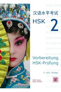Vorbereitung HSK-Prüfung. HSK 2  - HSK 2