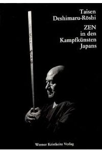 Zen in den Kampfkünsten Japans