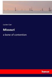 Missouri  - a bone of contention