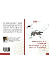 Administration de la sulfadoxine-pyriméthamine lors de la prévention du paludisme saisonnier  - Mali 2015- 2016