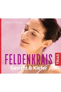 Feldenkrais Gesicht & Kiefer - Hörbuch
