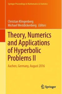 Theory, Numerics and Applications of Hyperbolic Problems II  - Aachen, Germany, August 2016