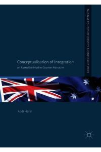 Conceptualisation of Integration  - An Australian Muslim Counter-Narrative
