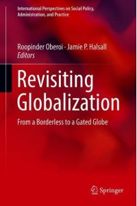 Revisiting Globalization  - From a Borderless to a Gated Globe