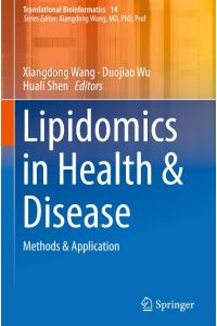 Lipidomics in Health & Disease  - Methods & Application