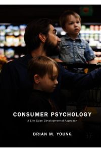 Consumer Psychology  - A Life Span Developmental Approach