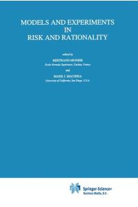 Models and Experiments in Risk and Rationality