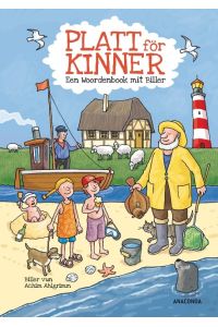 Platt för Kinner - Een Wöörbook mit Biller  - Platt für Kinder