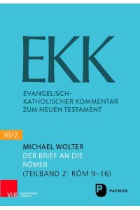 Der Brief an die Römer EKK NF VI2  - EKK Teilband 2: Röm 9-16
