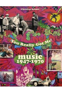 You Really Got Me!  - Music 1947 - 1970